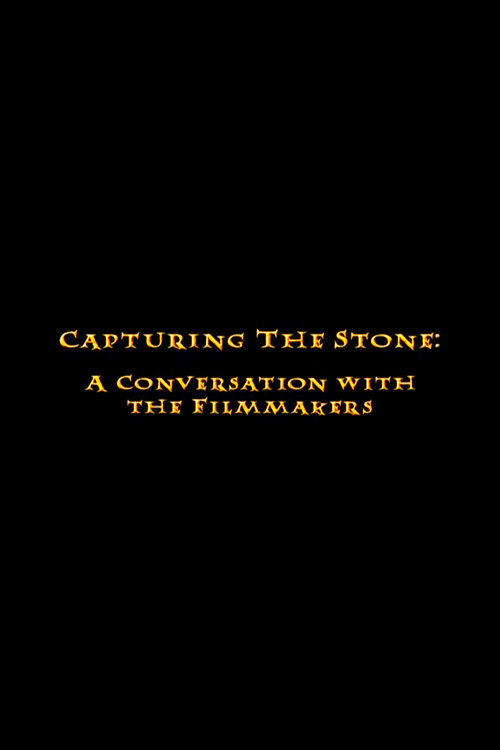 Capturing the Stone: A Conversation with the Filmmakers poster
