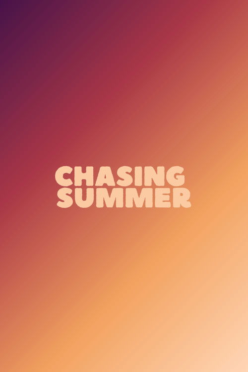 Chasing Summer poster