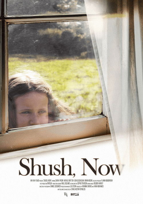 Shush, Now poster