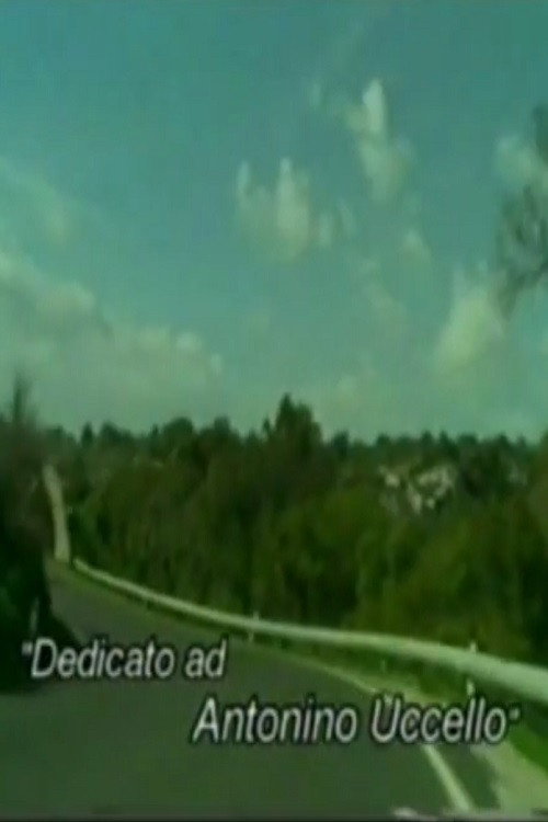 Dedicato ad Antonino Uccello poster