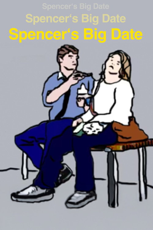 Spencer's Big Date poster