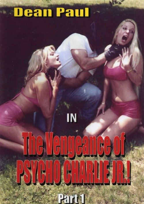The Vengeance of Psycho Charlie Jr. poster