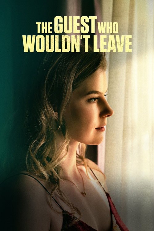 The Guest Who Wouldn't Leave poster