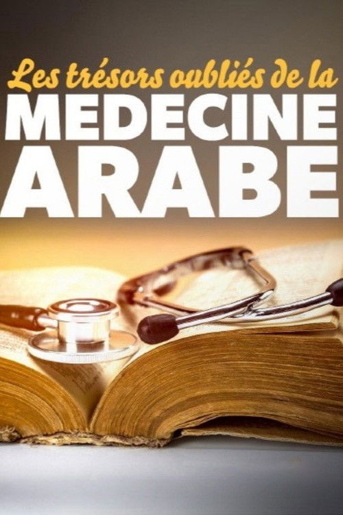 Forgotten Heritage of Arab Medicine poster