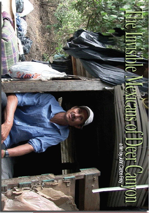 The Invisible Mexicans of Deer Canyon poster