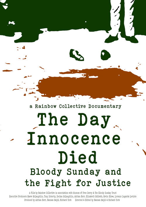The Day Innocence Died: Bloody Sunday and the Fight for Justice poster