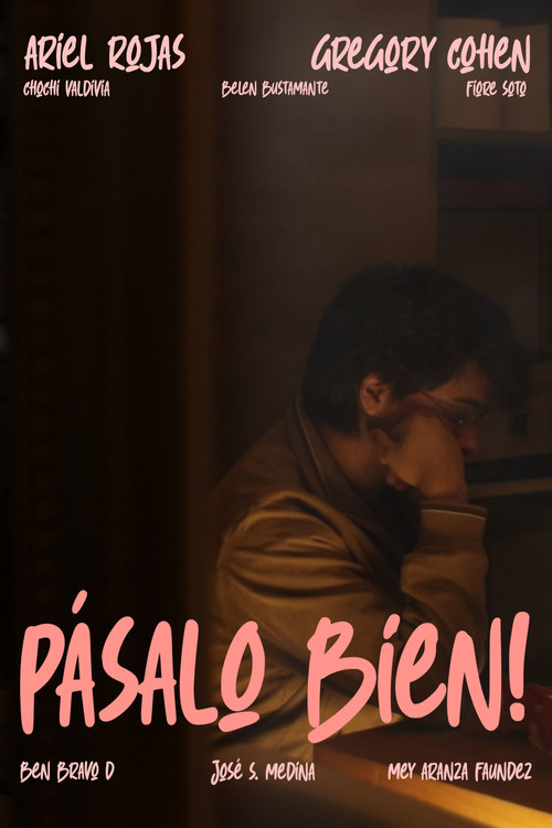 ¡PÁSALO BIEN! poster