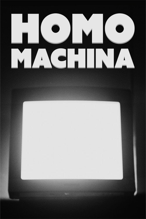 Homo Machina poster