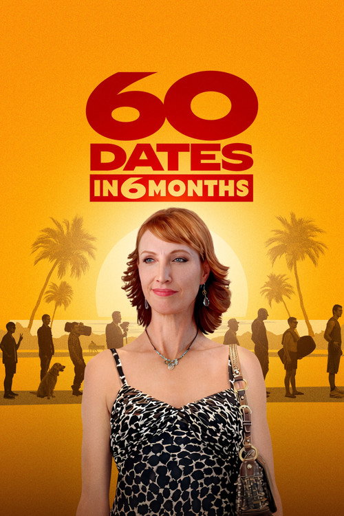 60 Dates in 6 Months poster