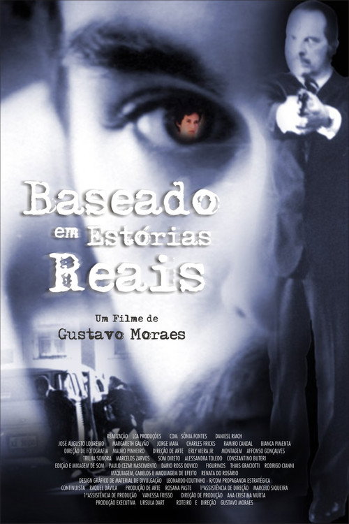 Baseado em Estórias Reais poster
