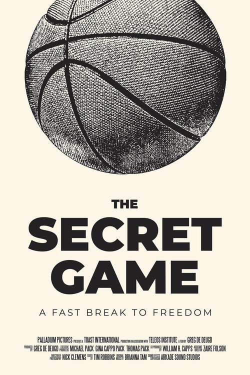 The Secret Game: A Fast Break to Freedom poster