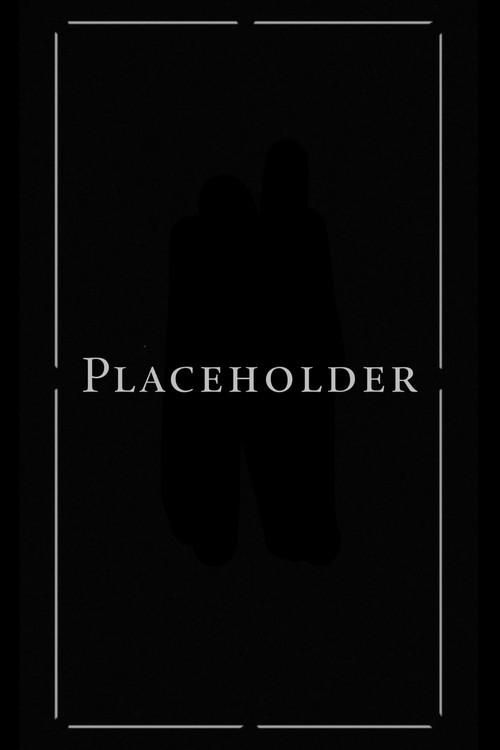 Placeholder poster