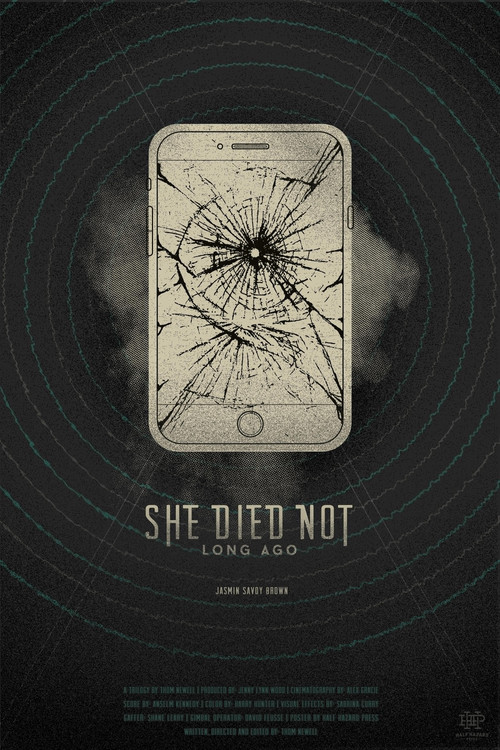 She Died Not Long Ago poster