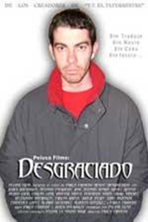 El desgraciado poster