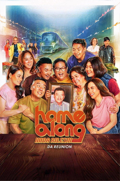 Home Along da Riles: Da Reunion poster