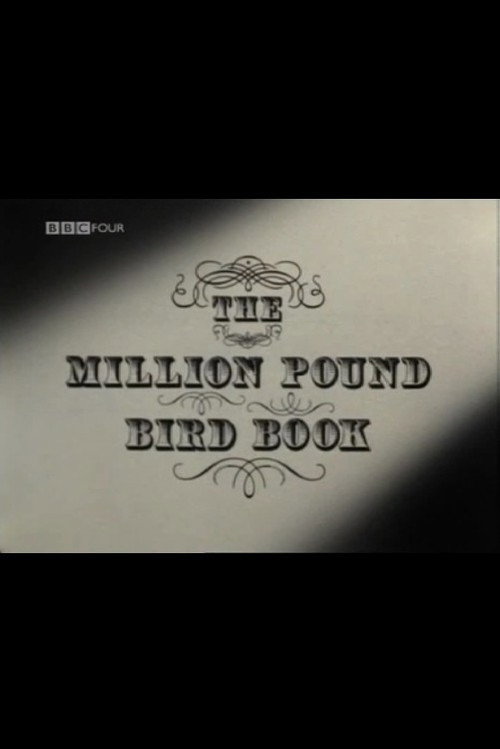 The Million Pound Bird Book poster
