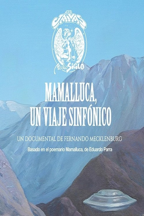 Mamalluca, un viaje sinfónico poster