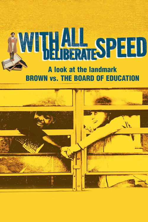 With All Deliberate Speed poster