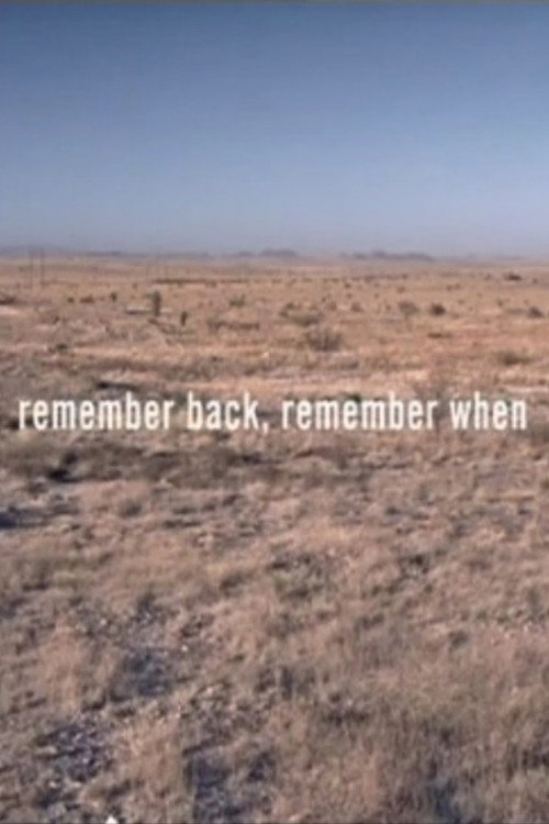 Remember Back, Remember When poster