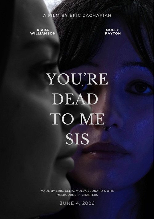 You're Dead To Me Sis poster