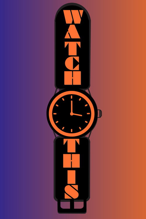WATCH THIS! poster
