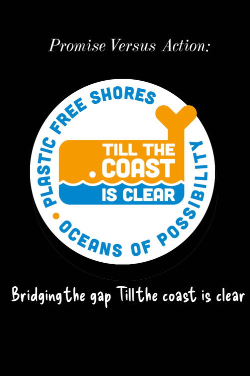 Promise Versus Action: Bridging the Gap Till the Coast is Clear poster