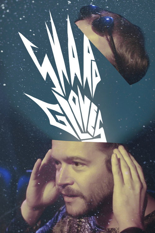Sharp Gloves poster