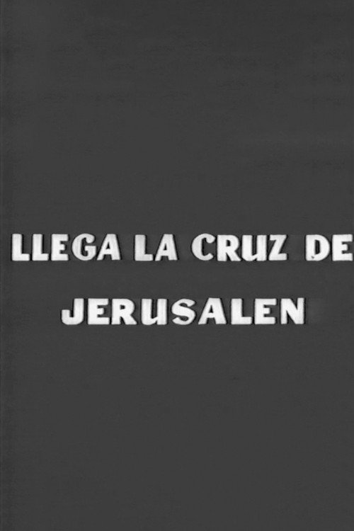 Llega la Cruz de Jerusalén poster