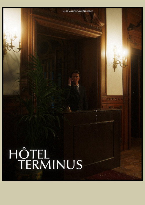 Hôtel Terminus poster