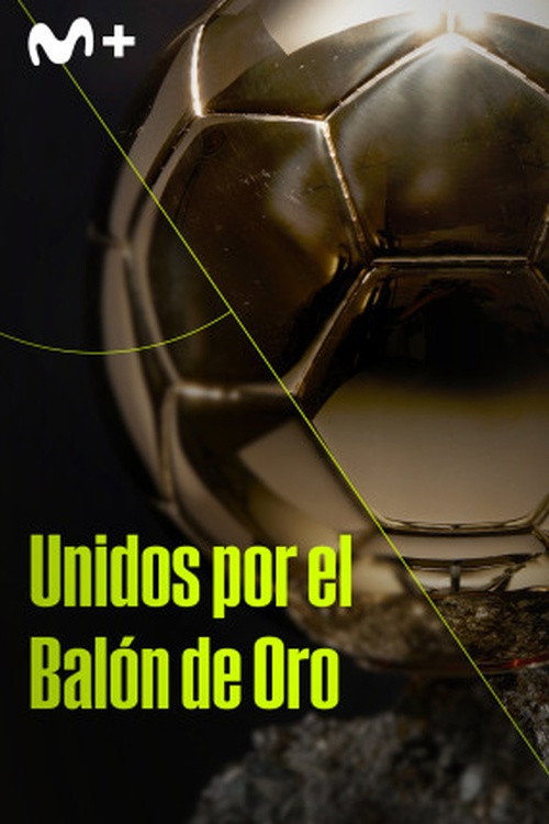Unidos por el balón de oro poster