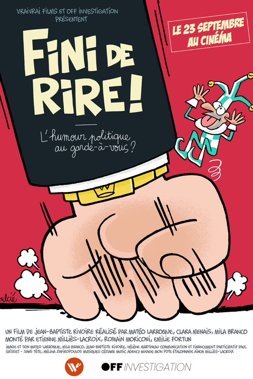 FINI DE RIRE ! L'humour politique au garde-à-vous ? poster