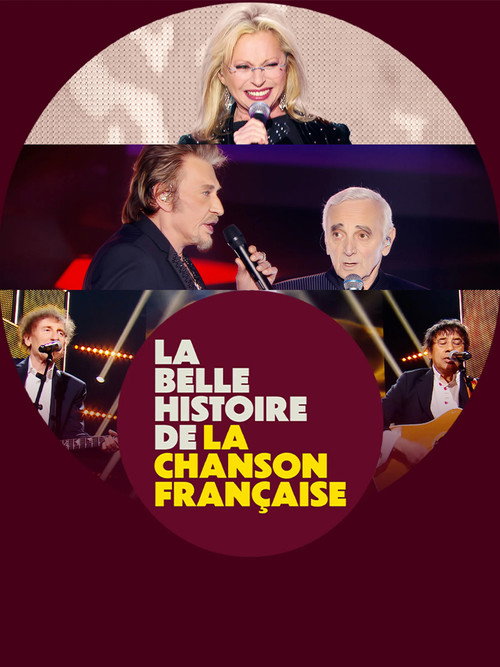 La belle histoire de la chanson française poster