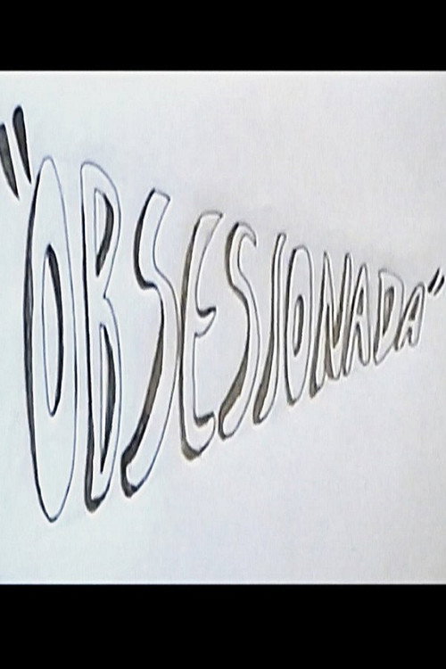 Obsesionada poster