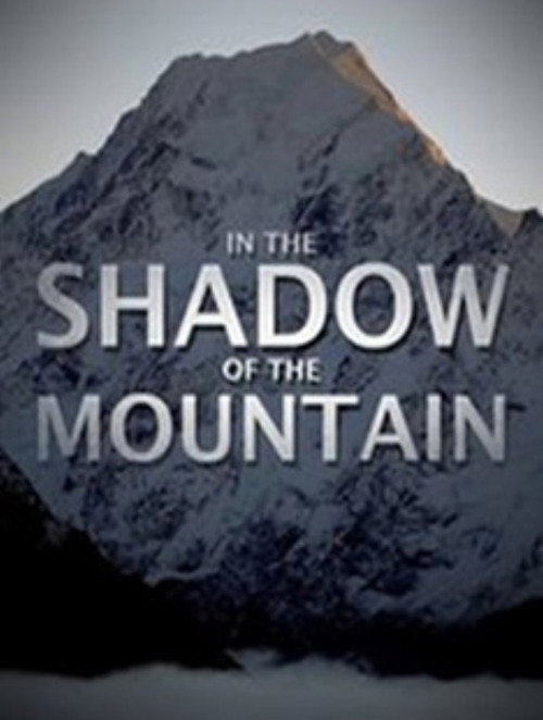In the Shadow of the Mountain poster