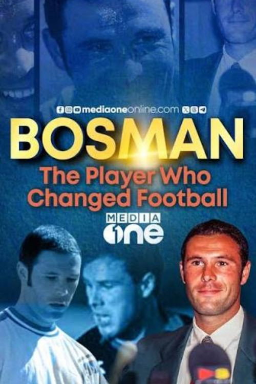 Bosman: The Player Who Changed Football poster