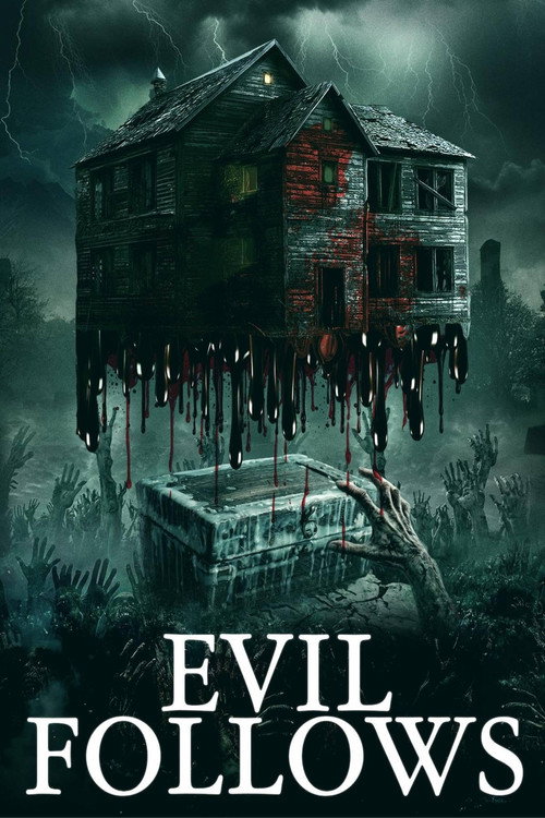 Evil Follows poster
