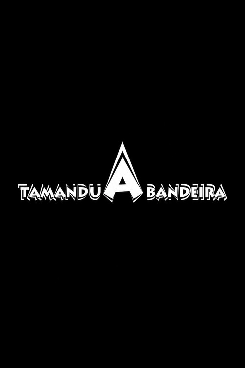 TamanduAbandeira poster