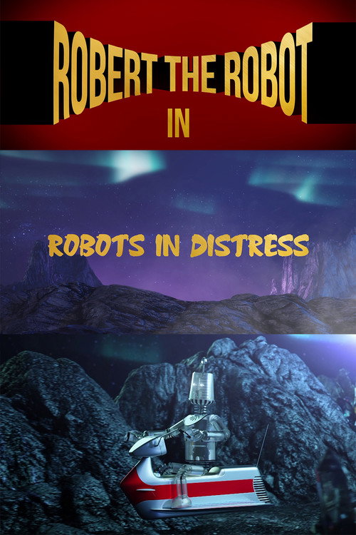 Fireball XL5: Robots in Distress poster