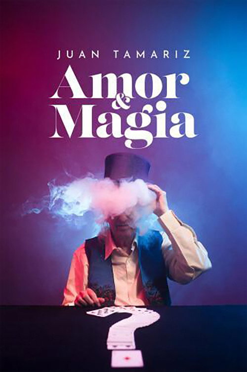 Juan Tamariz: Amor y Magia poster