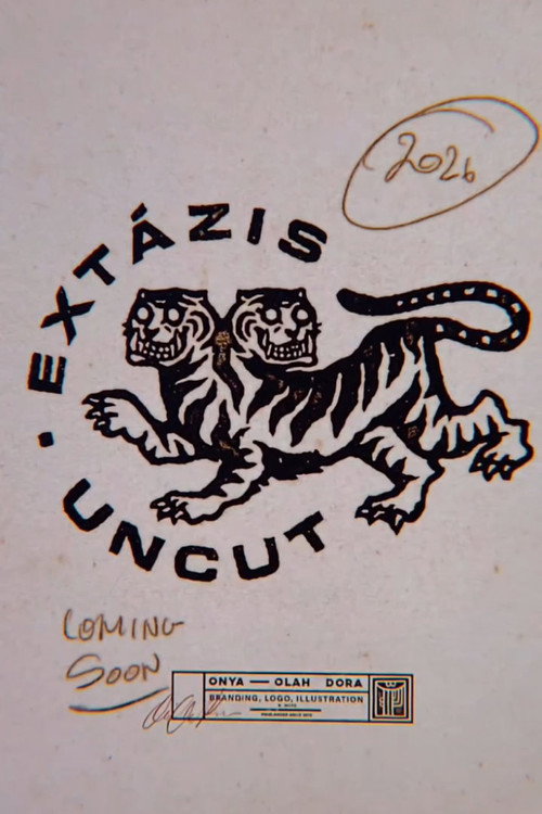 Extázis Uncut poster