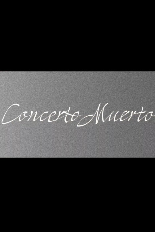 Concerto Muerto poster