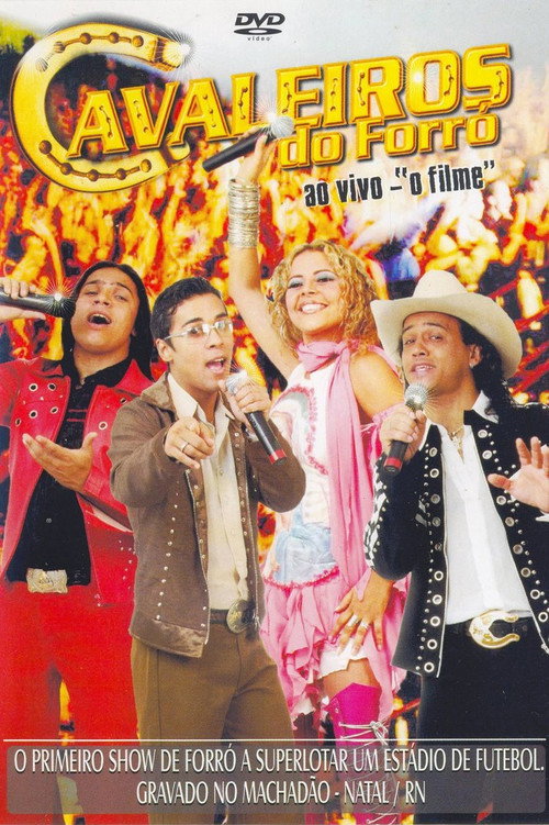 Cavaleiros Do Forró – Ao Vivo: "O Filme" poster