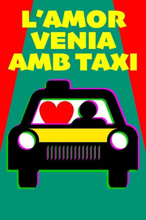 L'amor venia amb taxi poster