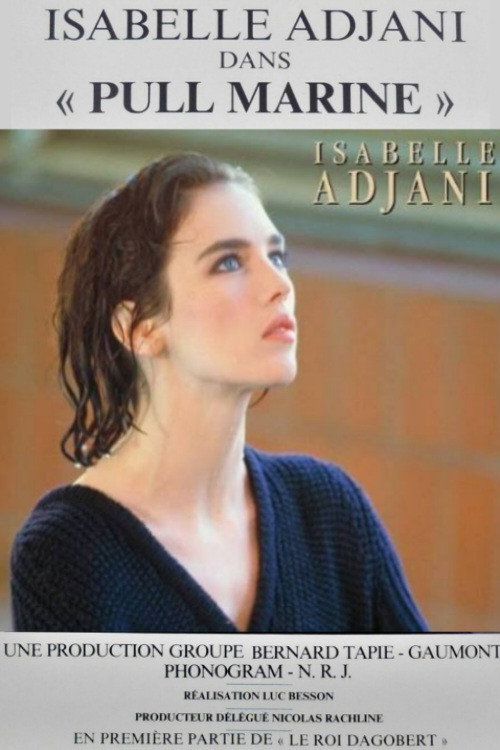 Isabelle Adjani: Pull Marine poster