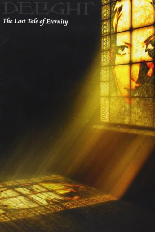 Delight - The Last Tale of Eternity poster