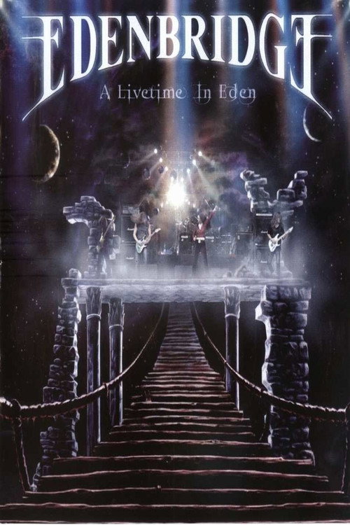 Edenbridge: A Livetime in Eden poster
