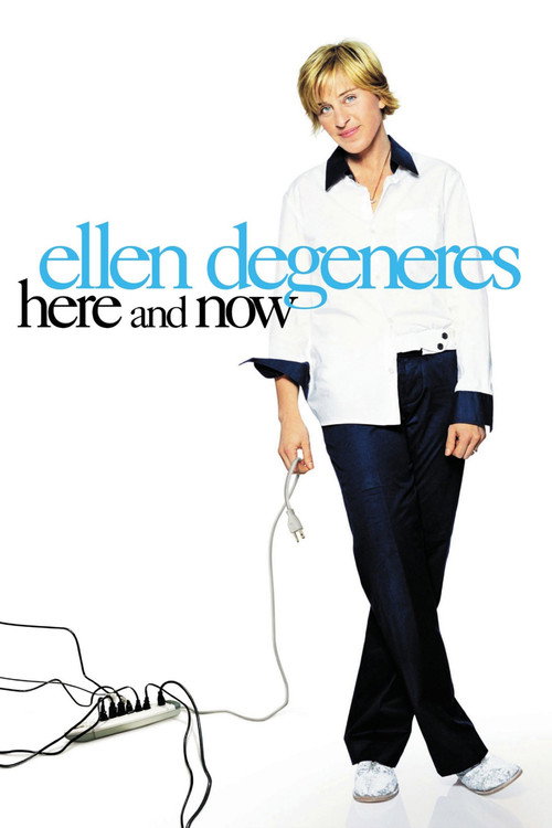 Ellen DeGeneres: Here and Now poster
