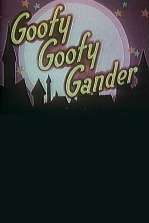 Goofy Goofy Gander poster