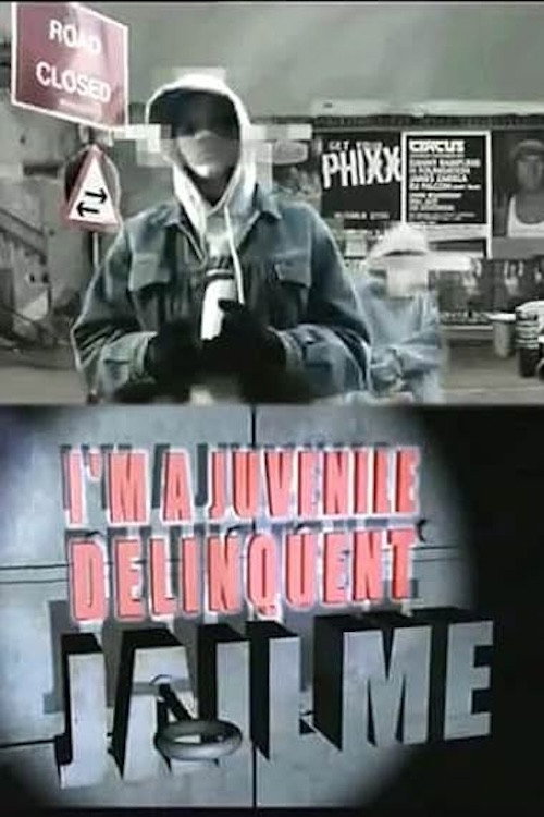 I'm a Juvenile Delinquent, Jail Me! poster