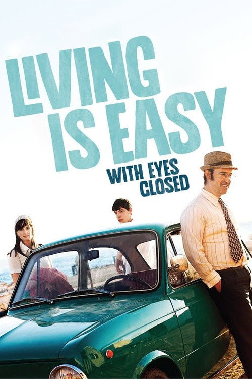 Living Is Easy with Eyes Closed poster